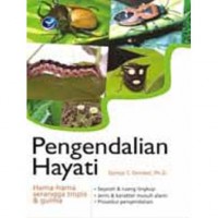 Pengendalian Hayati : Hama-Hama Serangga Tropis dan Gulma