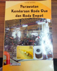 Perawatan kendaraan Roda Dua dan Roda Empat