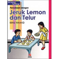 Percobaan dengan Jeruk Lemon dan Telur