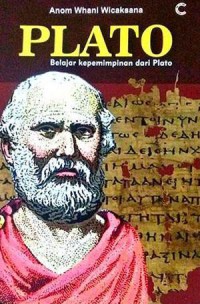 Plato: Belajar Kepemimpinan dari Plato