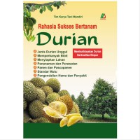 Rahasia Sukses Bertanam Durian