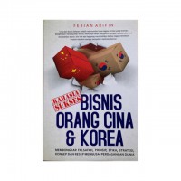 Rahasia Sukses Orang Cina & Korea