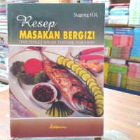 Resep Masakan Bergizi dan Pengetahuan Tentang Makanan