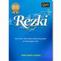 Rezki: Kunci-Kunci dan Sebab-Sebab yang Dapat Mendatangkan Rezki