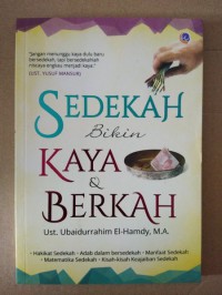 Sedekah Bikin Kaya & Berkah