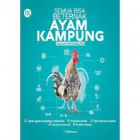 Semua Bisa Beternak Ayam Kampung