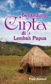 Senandung Cinta di Lembah Papua