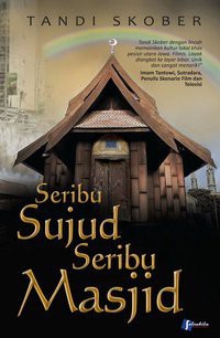 seribu sujud Seribu Masjid