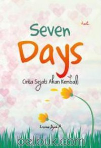 Seven Days : Cinta Sejati Akan Kembali