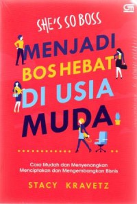 She's So Boss: Menjadi Bos Hebat Di Usia MUda