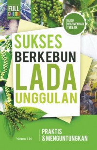 Sukses Berkebun Lada Unggulan