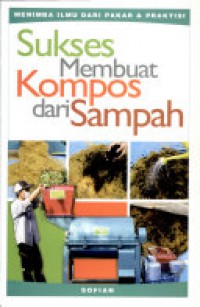 Sukses Membuat Kompos dari Sampah