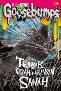 Goosebumps : Teror Orang-Orang Sawah