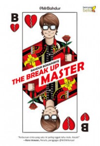 The Break Up Master