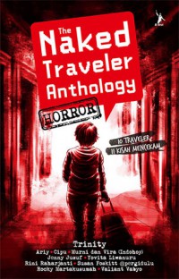 The Naked Traveler Anthology: Horror