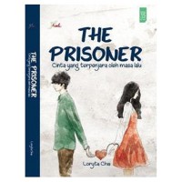 The Prisoner: Cinta yang terpenjara oleh masa lalu