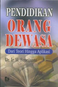 Pendidikan Orang Dewasa: Dari Teori Hingga Aplikasi