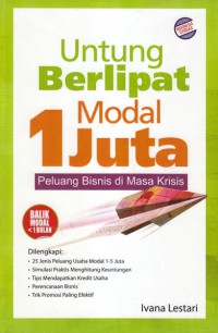 Untung Berlipat Modal 1 Juta: Peluang Bisnis di Masa Krisis