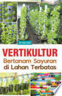 Vertikultur Bertanam Sayuran di Lahan Terbatas