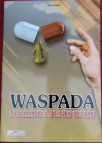 Waspada Narkoba Jenis Baru