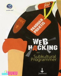 Panduan Praktis WEB Hacking dari Subkultural Programmer