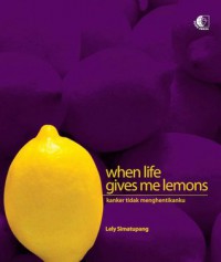 When Life Gives Me Lemons: Kanker Tidak Menghentikanku