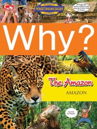 Why? : The Amazon