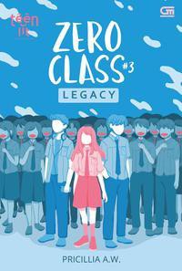 Zero Class #3: Legacy